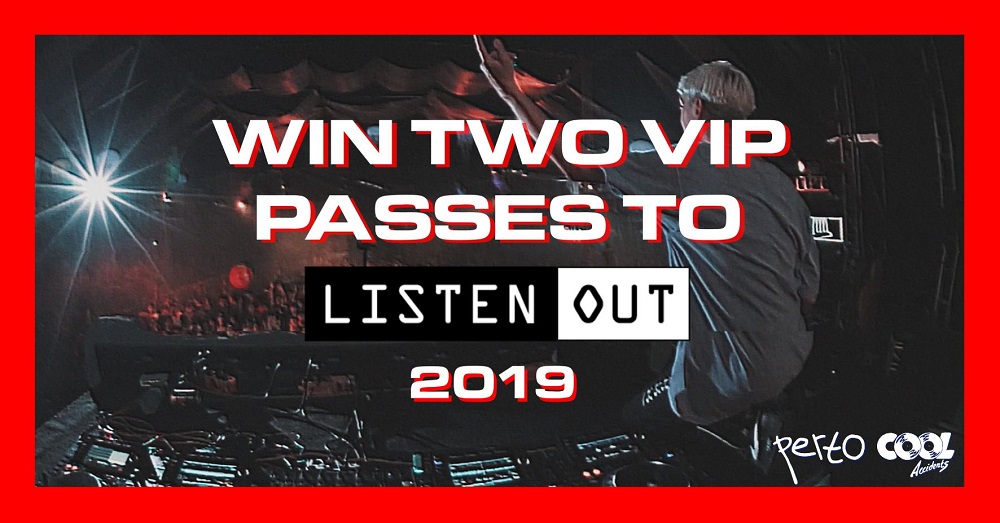 Win A Double Pass To Listen Out Festival Thanks To Sydney Producer Perto