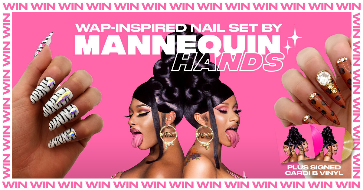 Win A Cardi B 'WAP'-Inspired Nail Set From Claw Extraordinaire Mannequin Hands