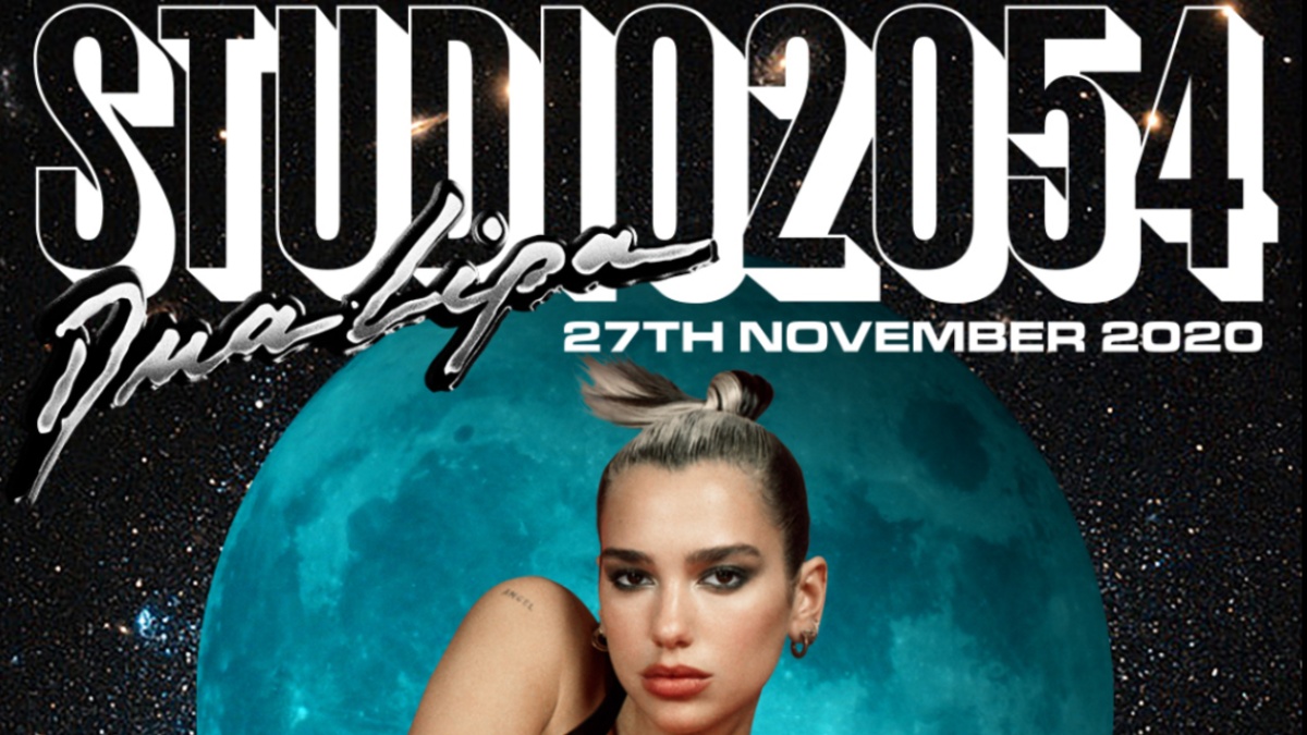 Dua Lipa Is Going To Take Us All Inside 'Studio 2054' For A Very Special Virtual Concert