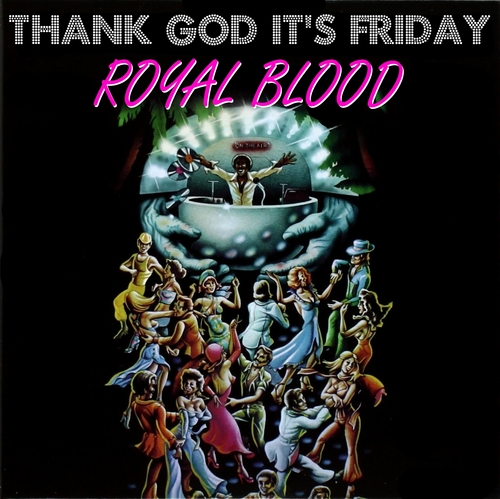 TGIF with Royal Blood
