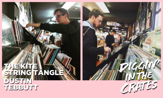 Diggin’ In The Crates with TKST & Dustin Tebbutt