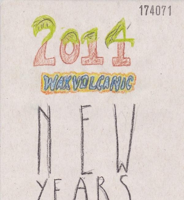 Wax Volcanic's 2014 New Year Resolutions 