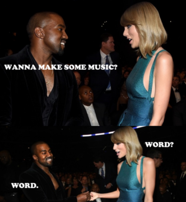 T-Swift and K-West Are Working On a Song Together*