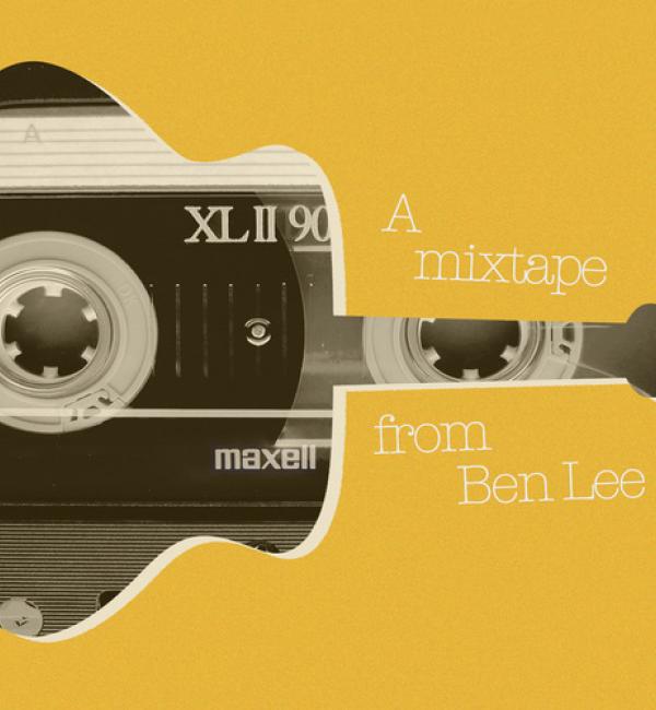 A Mixtape From Ben Lee & Friends